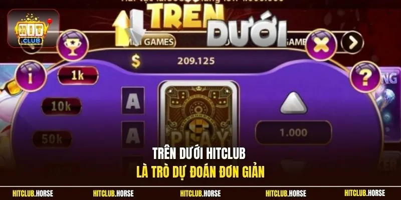 Trên dưới HITCLUB là trò dự đoán đơn giản